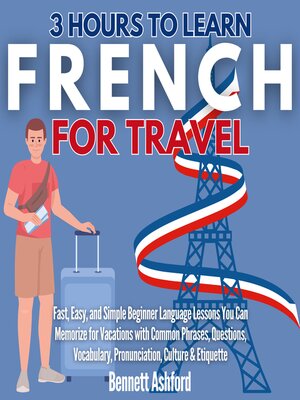 cover image of 3 Hours to Learn French for Travel